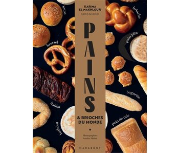 Pains & brioches du monde / Click & Cook by Karima