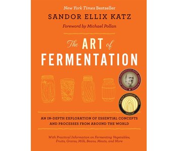 The Art of Fermentation - Sandor Ellix Katz