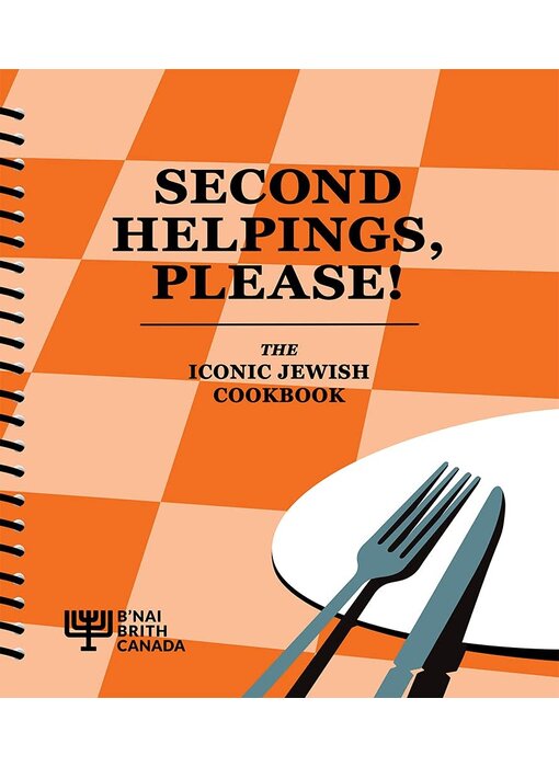 Second Helpings, Please!: The Iconic Jewish Cookbook