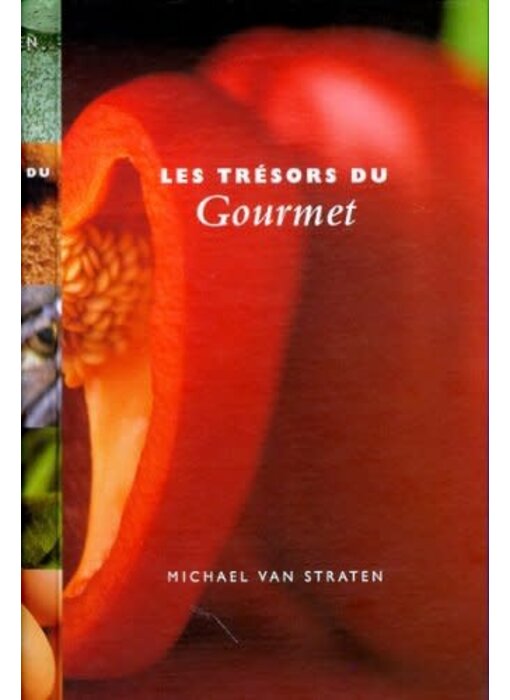 Les trésors du Gourmet - Michael Van Straten