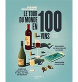 Hachette pratique Le tour du monde en 100 vins - David Cobbold , Sébastien Durand-Viel