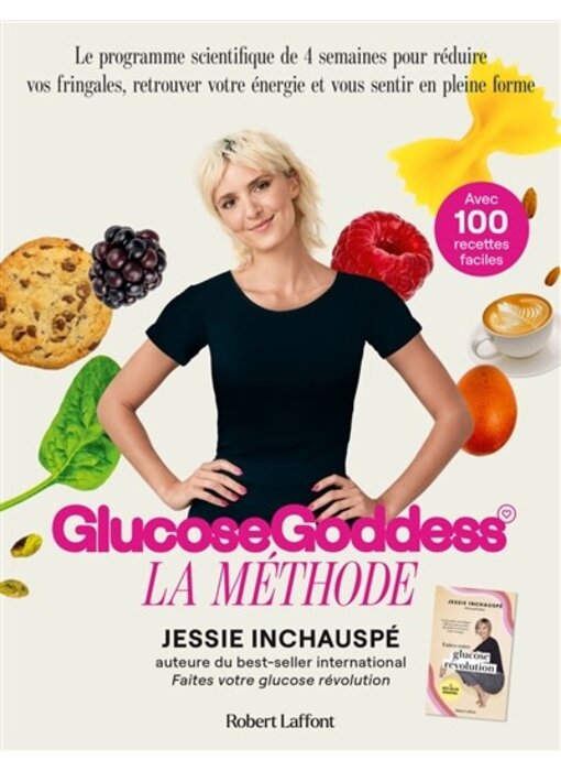 La méthode Glucose Goddess - Jessie Inchauspé