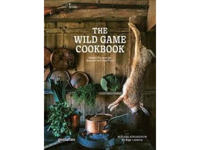 Gestalten The wild game cookbook - Mikael Einarsson, Hubbe Lemon - Gestalten
