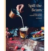 Gestalten Spill the beans, Global coffee culture and recipes - Lani Kingston - Gestalten