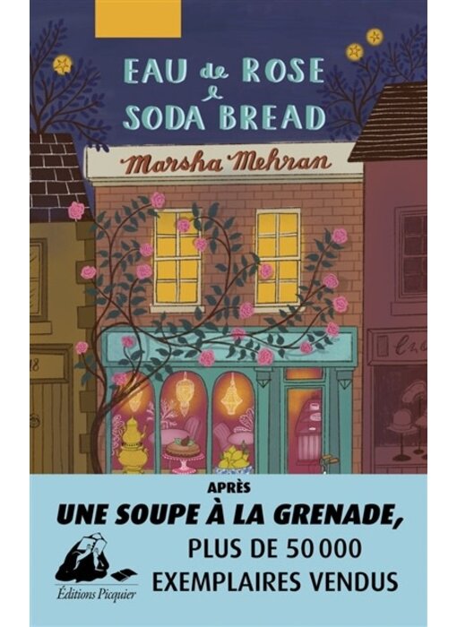 Eau de rose & soda bread - Marsha Mehran