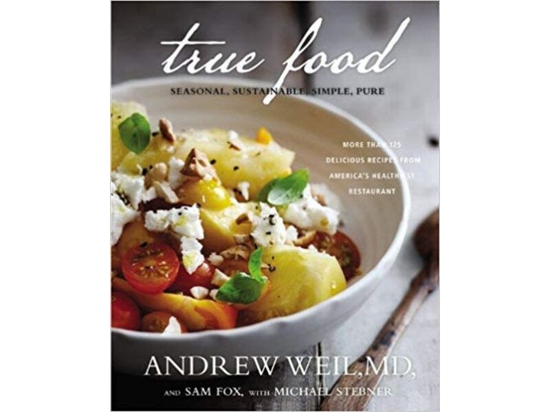 Little Brown Livre d'occasion - True food: Seasonal, Sustainable, Simple, Pure - Andrew Weiland, Sam Fox (usagé)