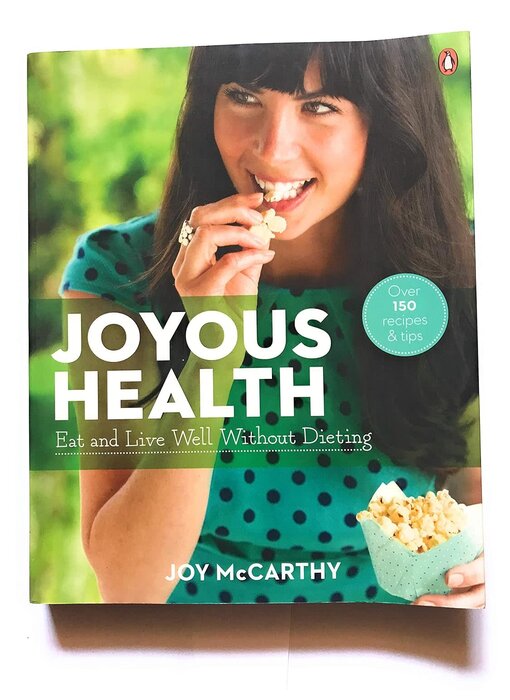 Livre d'occasion - Joyous Health: Eat And Live Well Without Dieting - Joy McCarthy (usagé)