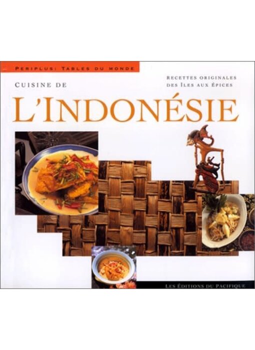 Livre d'occasion - Cuisine de l'Indonésie : Recettes originales des Îles aux épices