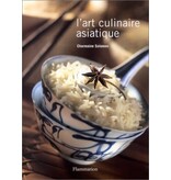 Flammarion Livre d'occasion - L'Art culinaire asiatique - Charmaine Solomon
