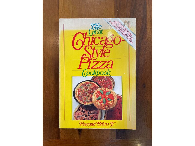 Livre d'occasion - The Great Chicago-Style Pizza Cookbook - Pasquale Bruno Jr.