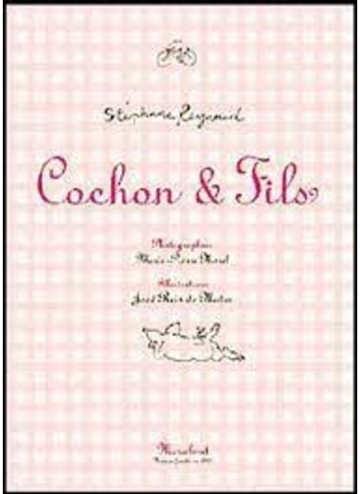 Livre d'occasion - Cochon & fils N. éd. De Stéphane Reynaud