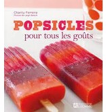 Livre d'occasion - Popsicles pour tous les goûts Charity Ferreira Leigh Beisch