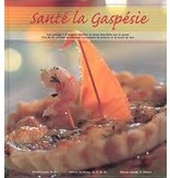 Livre d'occasion - Santé la Gaspésie De Helene Baribeau & Al