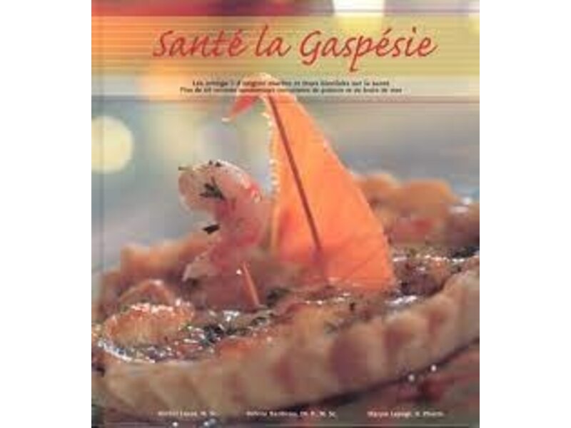 Livre d'occasion - Santé la Gaspésie De Helene Baribeau & Al