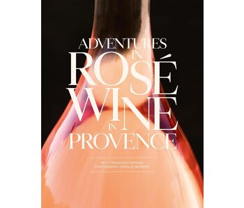 Adventures in Rosé Wine in Provence - Francoise Parguel