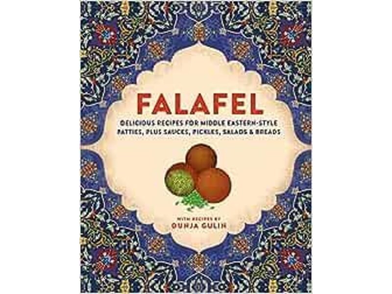 Ryland Peters & Small Falafel: Delicious recipes for Middle Eastern-style patties, plus sauces, pickles, salads and breads - Dunja Gulin