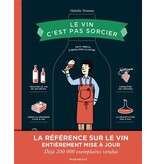 Marabout Le vin c'est pas sorcier : petit précis d'oenologie illustré - Ophélie Neiman