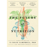 BenBella Books The Future of Nutrition - T. Coin Campbell