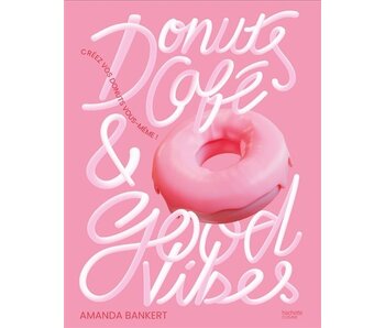 Donuts, café & good vibes - Amanda Bankert - PARUTION 23 OCTOBRE 2023