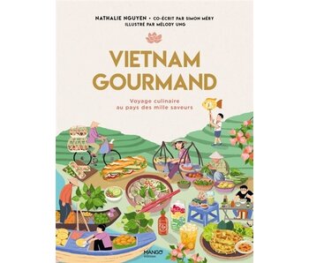 Vietnam gourmand - Nathalie Nguyen