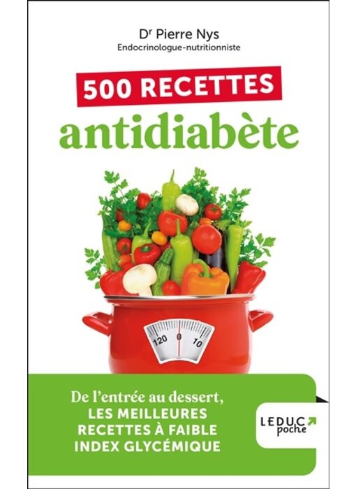 500 recettes antidiabète - Pierre Nys