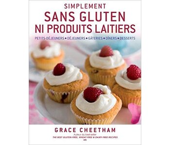 Livre d'occasion - Simplement sans gluten ni produits laitiers - Grace Cheetham