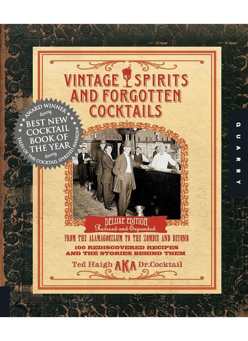 Livre d'occasion - Vintage Spirits and Forgotten Cocktails - Ted Haigh