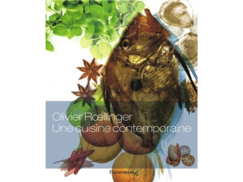 Flammarion Livre d'occasion - Une cuisine contemporaine - Olivier Roellinger