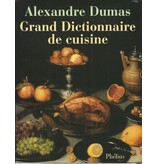 Phébus Livre d'occasion - Grand Dictionnaire de cuisine - Alexandre Dumas