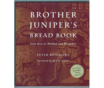 Livre d'occasion - Brother Juniper's Bread Book - Br. Peter Reinhart