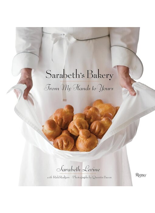 Livre d'occasion - Sarabeth's Bakery: From My Hands to Yours - Sarabeth Levine