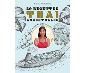 50 recettes thaï ancestrales - Thitapa Prapatpong