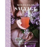 La Plage Mixologie sauvage : de la cueillette à l'alchimie des cocktails - Coraline Kowalczyk