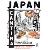 Hachette pratique Japan cantina : carnet de voyage culinaire pour goûter le Japon du quotidien - Clémence Leleu , Anna Shoji