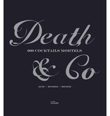 Hachette pratique Death & Co : 600 cocktails mortels - Alex Day , Nick Fauchald , David Kaplan - PARUTION 4 DÉCEMBRE 2023