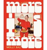 Potter More Is More Get Loose in the Kitchen - Molly Baz