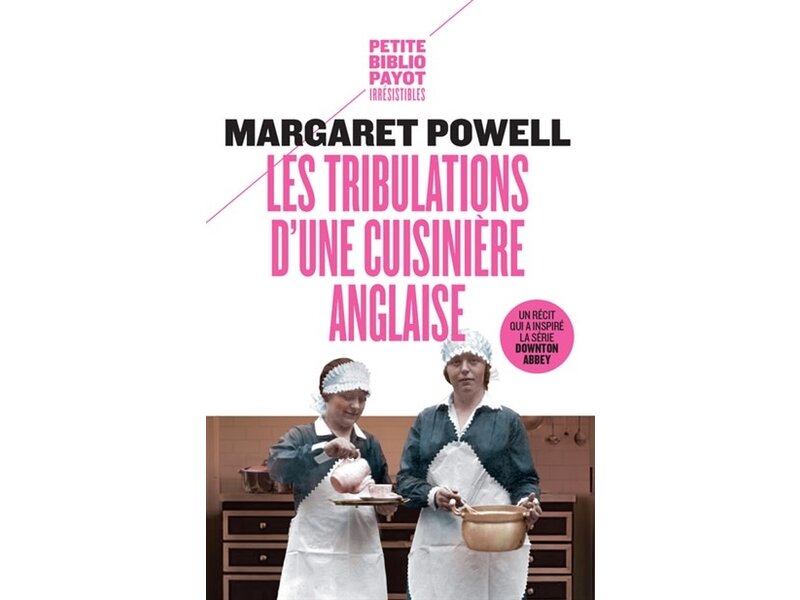 Payot Les tribulations d'une cuisinière anglaise - Margaret Powell