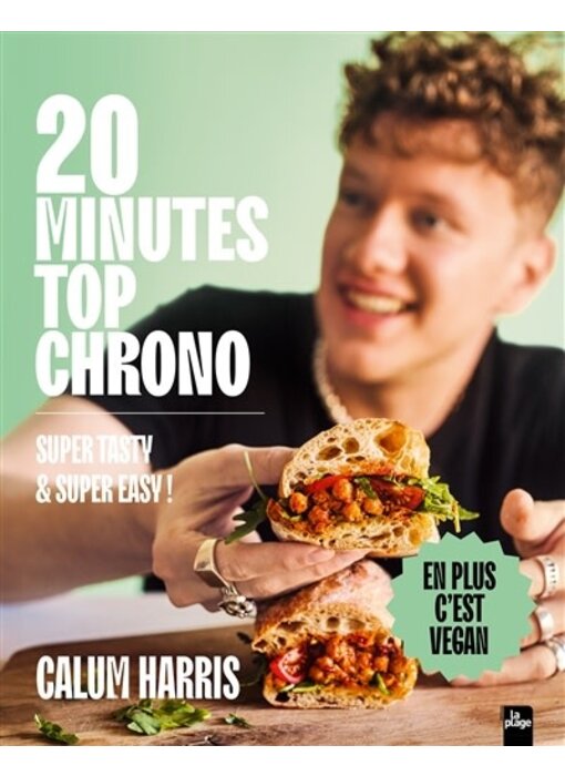 20 minutes top chrono: super tasty & super easy ! - Calum Harris