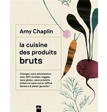 La Plage La cuisine des produits bruts - Amy Chaplin