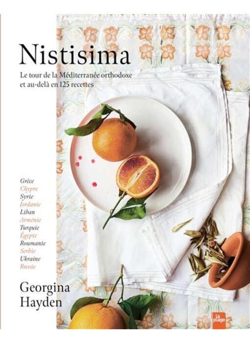 Nistisima: le tour de la Méditerranée orthodoxe et au-delà en 125 recettes - Georgina Hayden