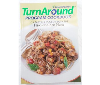 Livre d'occasion - Weight Watchers TurnAround Program Cookbook: 125 Easy Recipes For Both The Flex And Core Plans