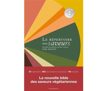 Répertoire des saveurs : saveurs végétariennes, associations, recettes et astuces - Niki Segnit