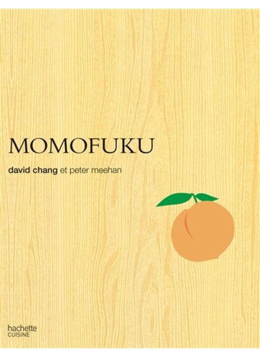 Momofuku - David Chang , Peter Meehan
