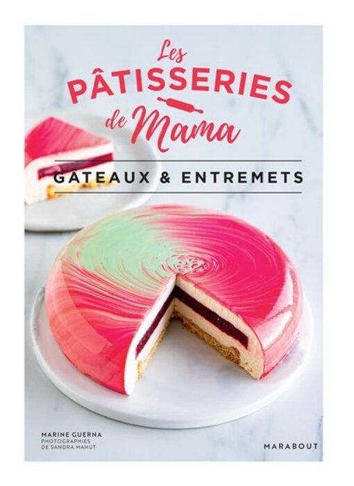 Livre d'occasion - Gâteaux & entremets - Marine Guerna