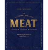 The Countryman Press The Ultimate Companion to Meat: On the Farm, At the Butcher, In the Kitchen - Anthony Puharich