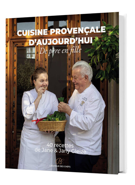 La cuisine provençale d'aujourd'hui - Jany Gleize, Jane Gleize