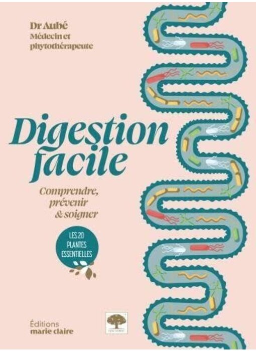 Digestion facile : comprendre, prévenir & soigner - Patrick Aubé