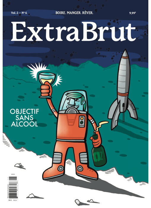 ExtraBrut - Vol. 2, No 6 - Objectif sans alcool