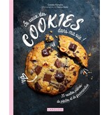 Larousse Je veux des cookies dans ma vie! 35 recettes pleines de pépites et de gourmandise - Coralie Ferreira