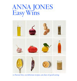 HarperCollins Publishers Easy Wins: 12 Flavour Hits, 125 Delicious Recipes, 365 Days of Good Eating - Anna Jones - À PARAITRE SEPTEMBRE 2024